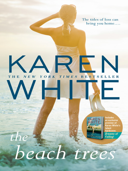 Title details for The Beach Trees by Karen White - Wait list